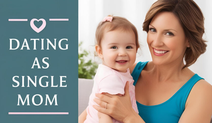 dating as a single mom