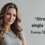 strong single mom quotes funny