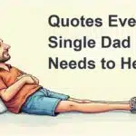 single dad quotes