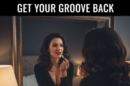 Dating After Divorce – Get Your Groove Back