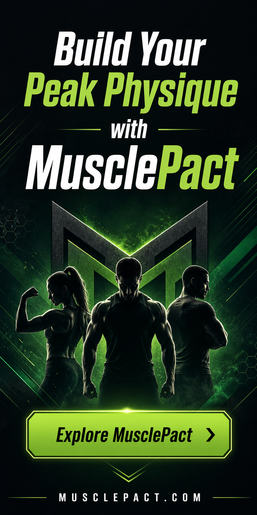 Build your peak physique with MusclePact